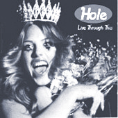 Hole - Live Through This - (1994) DGC Records