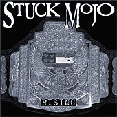 Stuck Mojo - Rising - (1998)